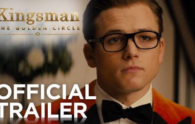 Kingsman: The Golden Circle Trailer Release 22 September  2017
