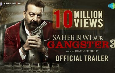 Saheb, Biwi Aur Gangster3 Official Trailer